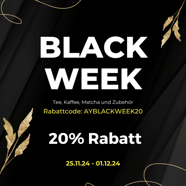 Blackweek-Angebot: 20% Rabatt auf Tee, Matcha und Kaffee bei AY Natural vom 25.11.24 bis 01.12.24 mit dem Code AYBLACKWEEK20.
